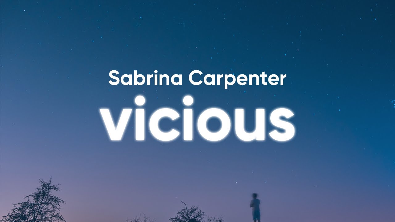 Sabrina Carpenter - Vicious (Clean - Lyrics)