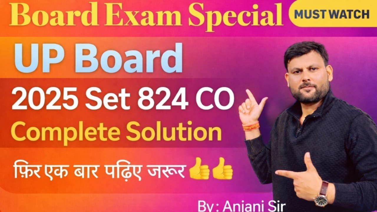 PYQs Series For 10th Complete Solution for Set 824 CO for Class 10th by Anjani Sir