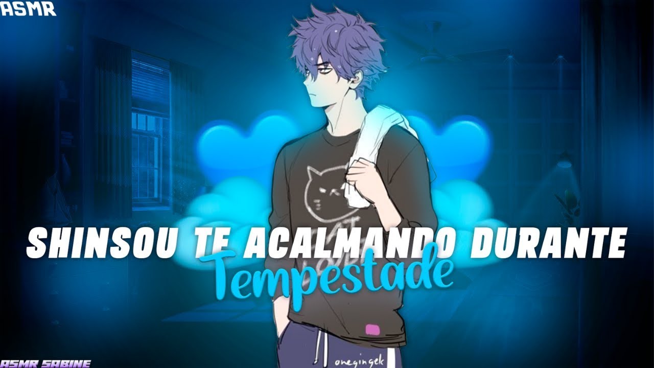 [ASMR] Shinso te acalmando em uma tempestade| ASMR Shinso Hitoshi
