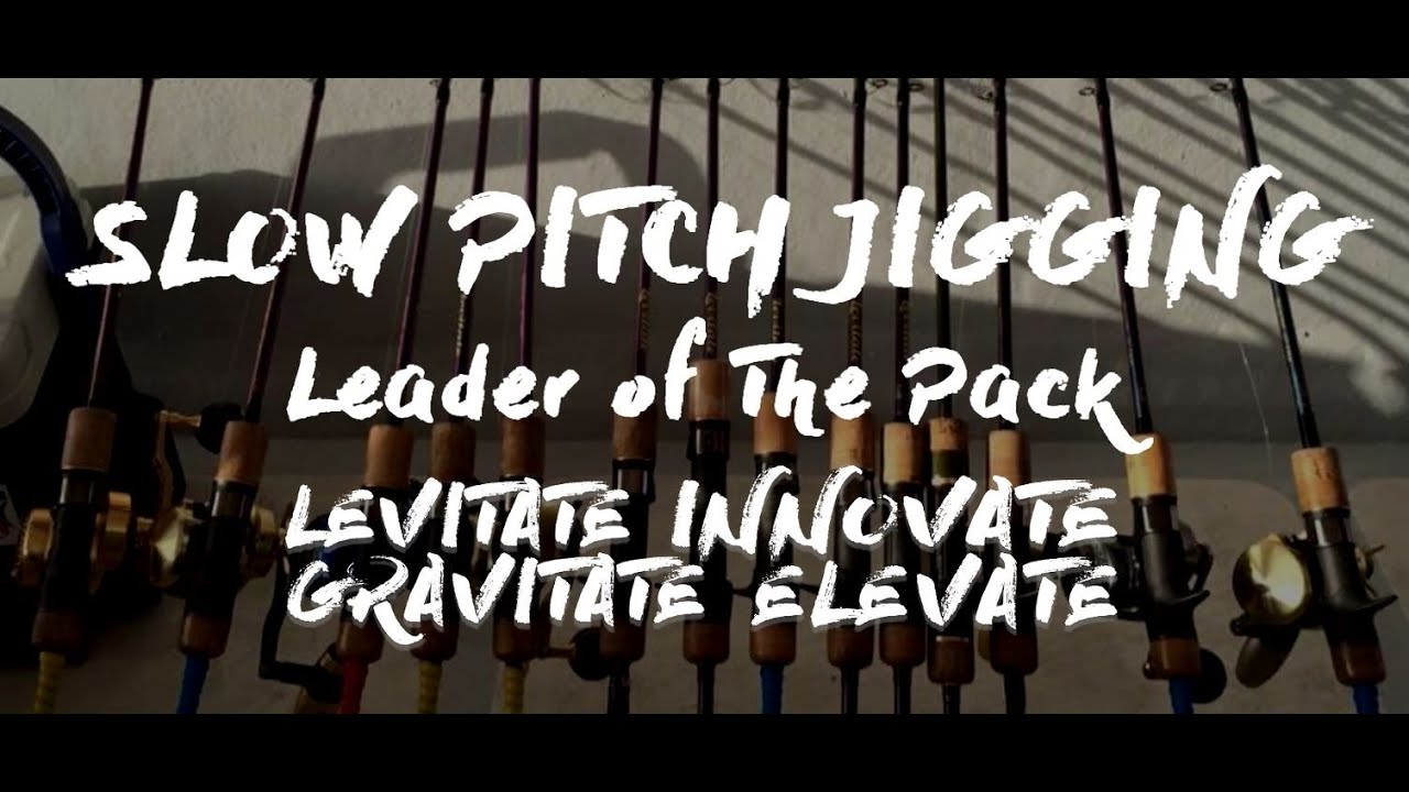 Slow Pitch Jigging - Leader of the Pack