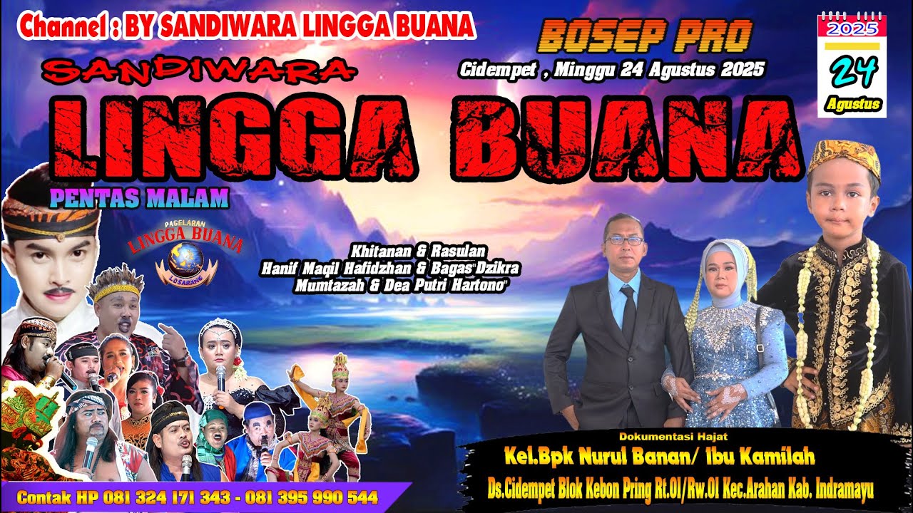 LIVE SANDIWARA LINGGA BUANA Cidempet , Minggu 24 Agustus 2025  PENTAS MALAM