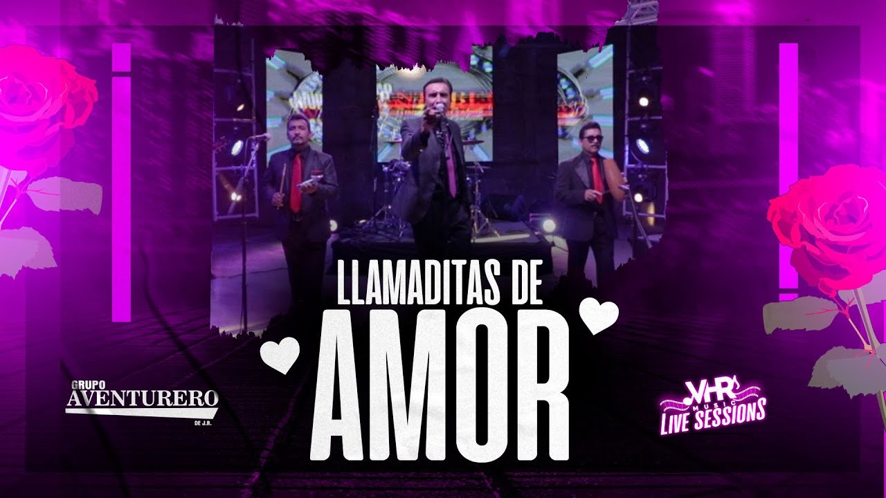 Grupo Aventurero - Llamaditas De Amor (En Vivo)
