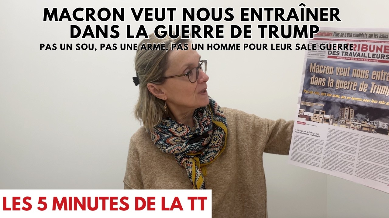 Macron veut nous entraîner dans la guerre de Trump !