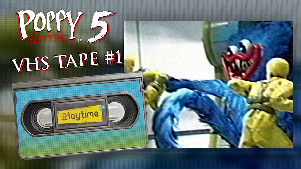 Poppy Playtime Chapter 5 - VHS Tape #1 
