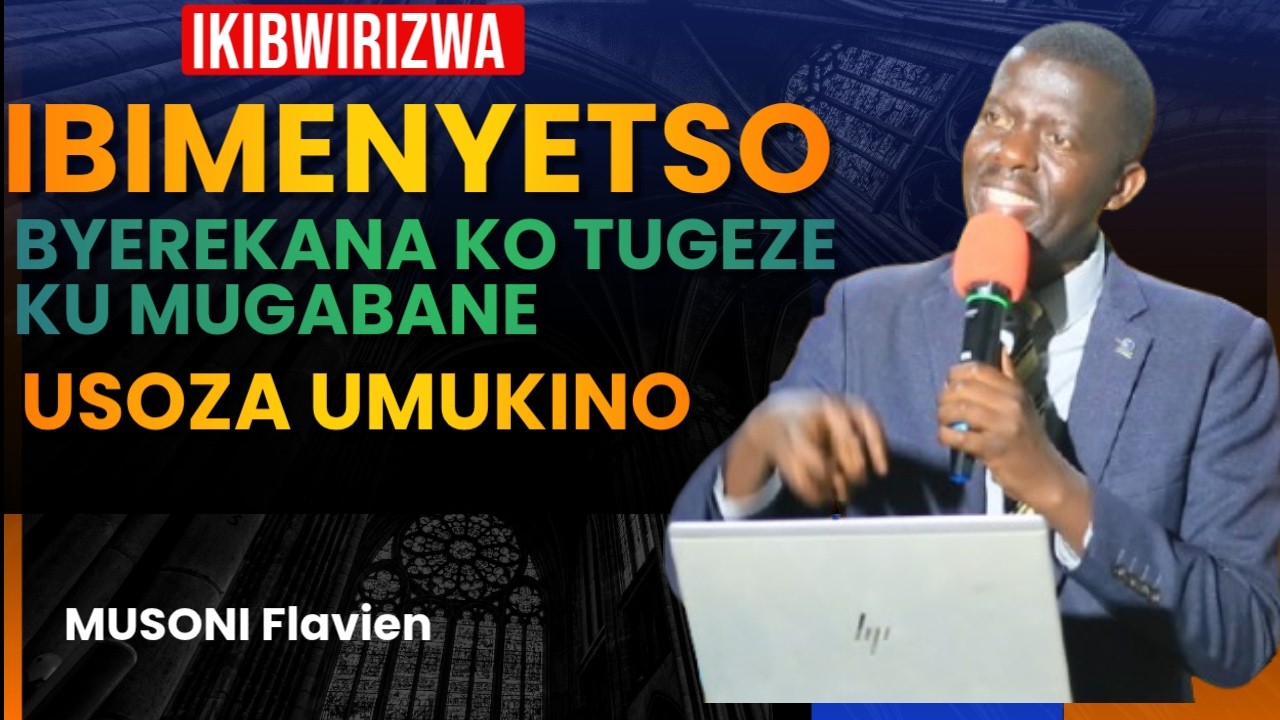 Ibimenyetso bikomeye byerekana ko tugeze ku mugabane usoza umukino. MUSONI Flavien