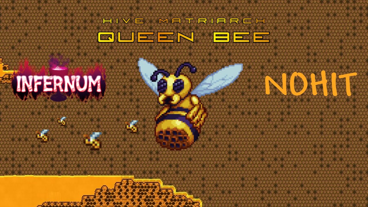 Queen Bee Nohit Infernum Mode