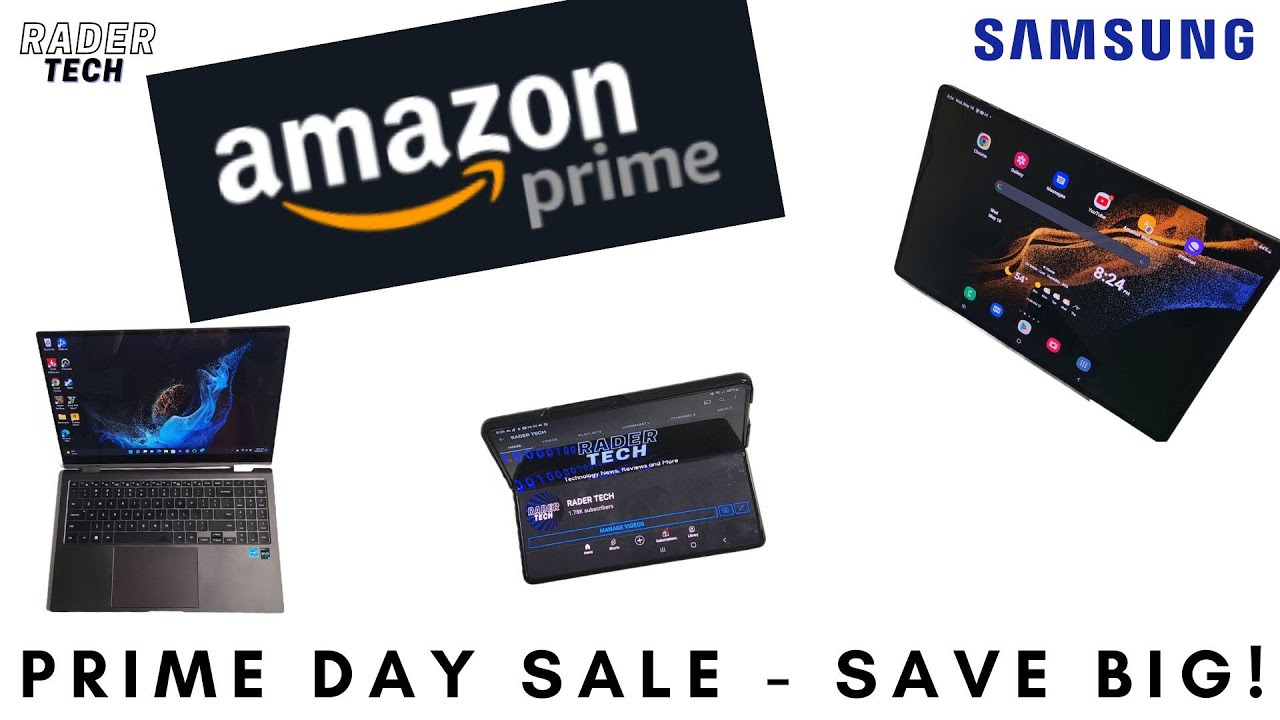 Save BIG on Samsung Galaxy Devices! | Amazon Prime Day Sale 2022