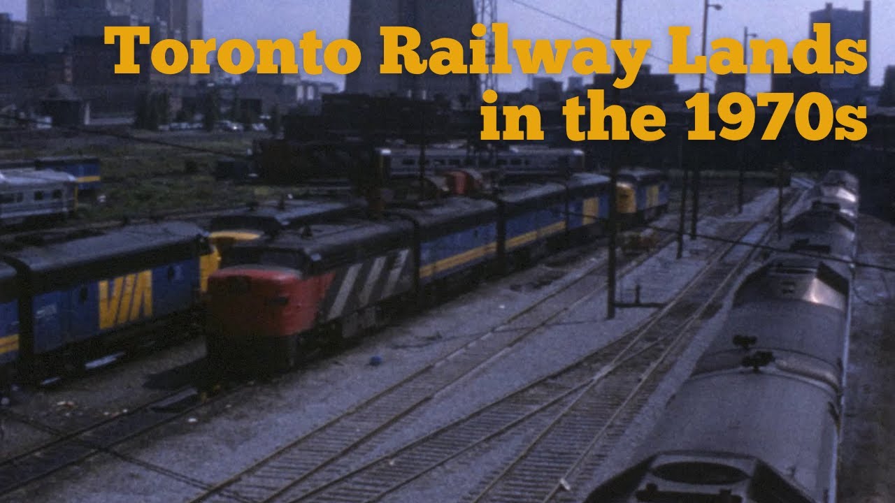 Canadian Memories - Toronto Railway Lands in the 1970's - Firebox Vault 21