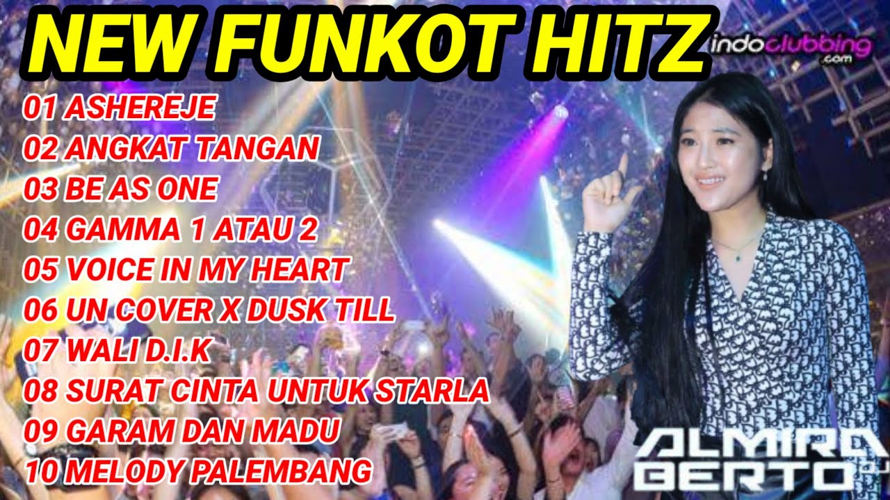 MAXTAPE FUNKOT || NEW FUNKOT HITZ DJ ALMIRA BERTO