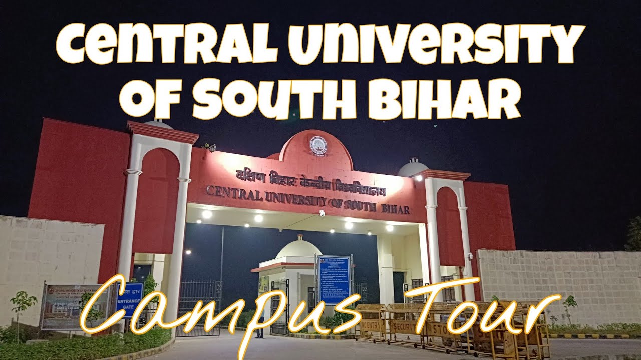 CUSB Campus Tour// central university of South Bihar// Campus Tour