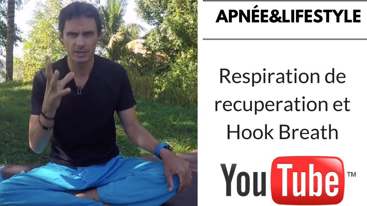 APNÉE ET LIFESTYLE - RESPIRATION DE RÉCUPÉRATION ET HOOK BREATH