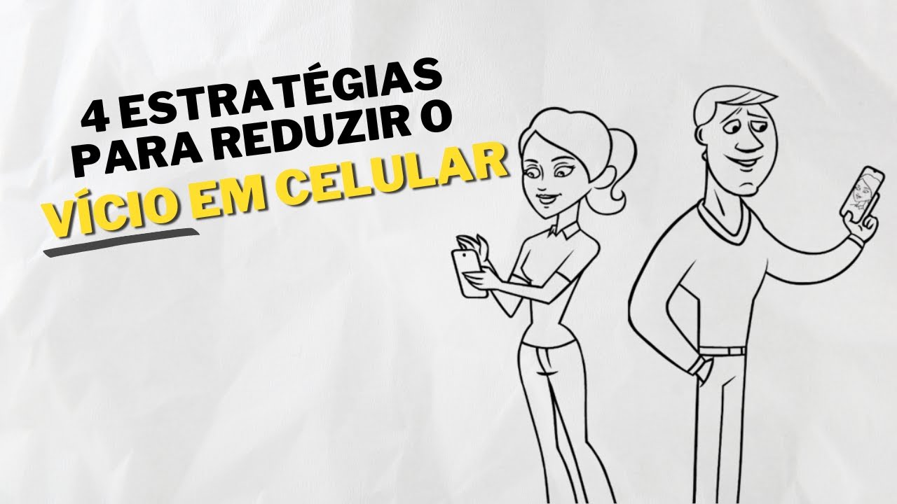 4 PASSOS PARA REDUZIR O V&Iacute;CIO EM CELULAR