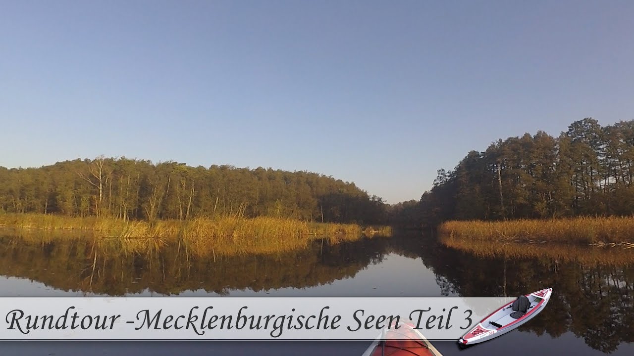 Rundtour Mecklenburgische Seen mit Kajak Kxone Slider 485 - Teil 3