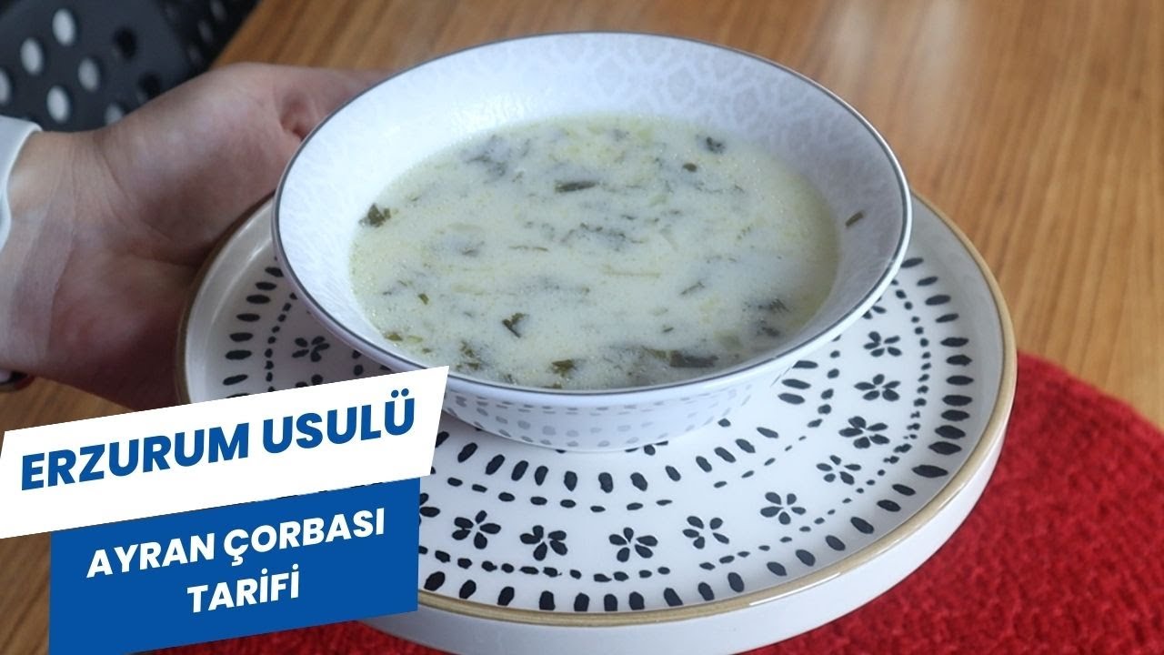 Erzurum Usulü - Ayran Çorbası Tarifi