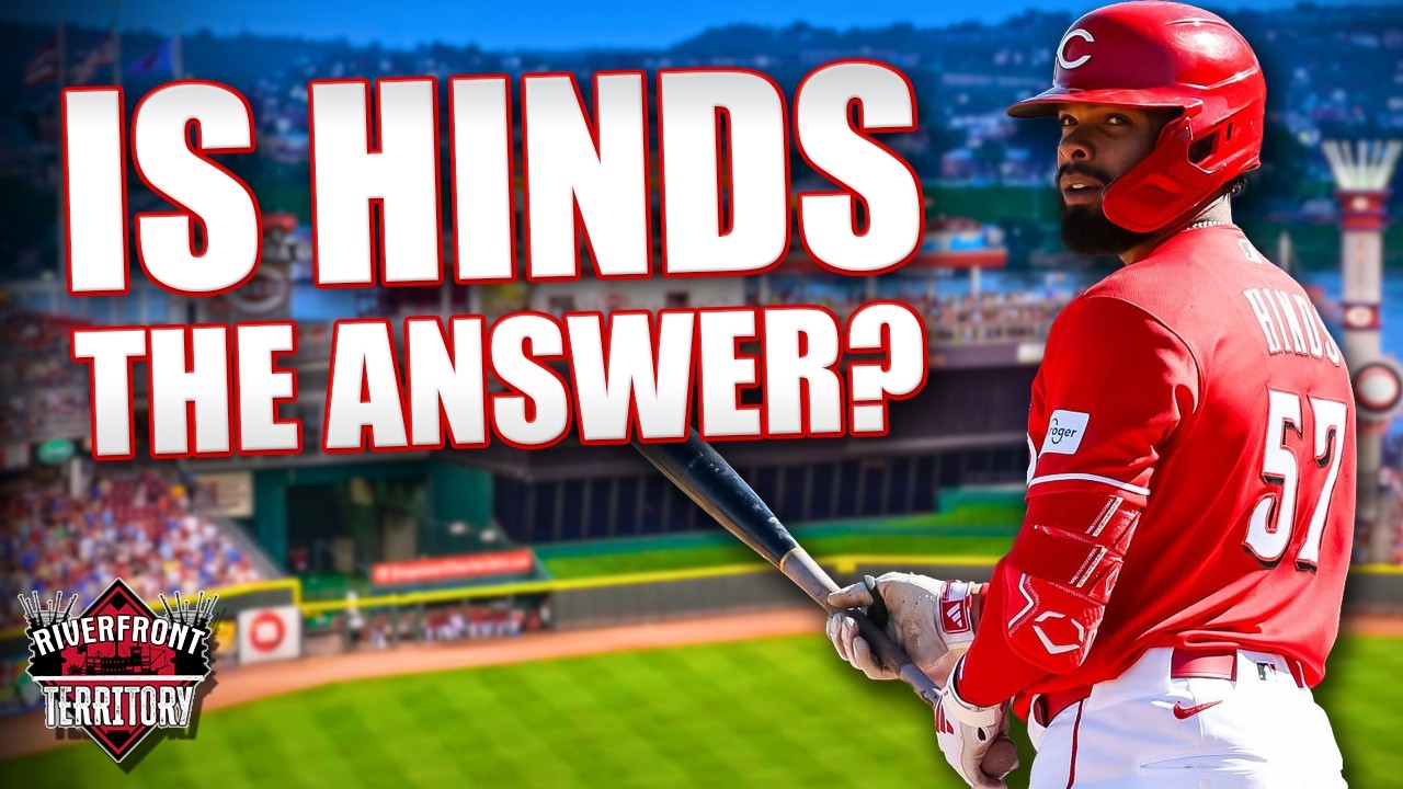 Can Rece Hinds jumpstart the moribund Reds' offense? | Riverfront Territory