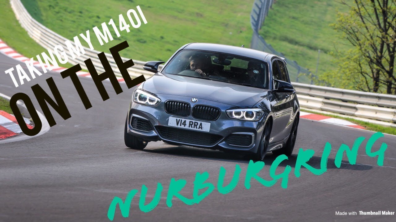 M140i on the NURBURGRING
