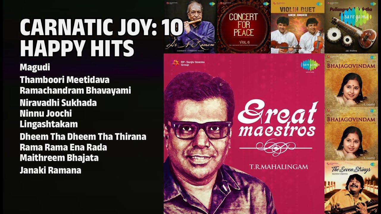 Carnatic Happy Hits | T.R. Mahalingam Songs | Magudi | Thamboori Meetidava