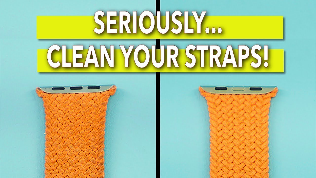How To Clean Your Apple Watch Straps (Sport Loop, Braided Solo Band, Leather Link)