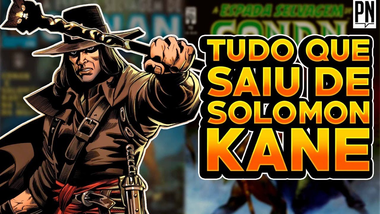Todos os quadrinhos de SOLOMON KANE lançados no Brasil e EUA! Conheça o personagem | Papel Jornal 37