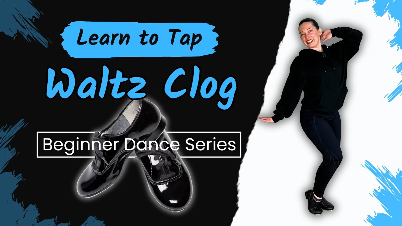 Learn to Tap Dance / Waltz Clog step / Beginning dance tutorial / How To Series / Dance at Home