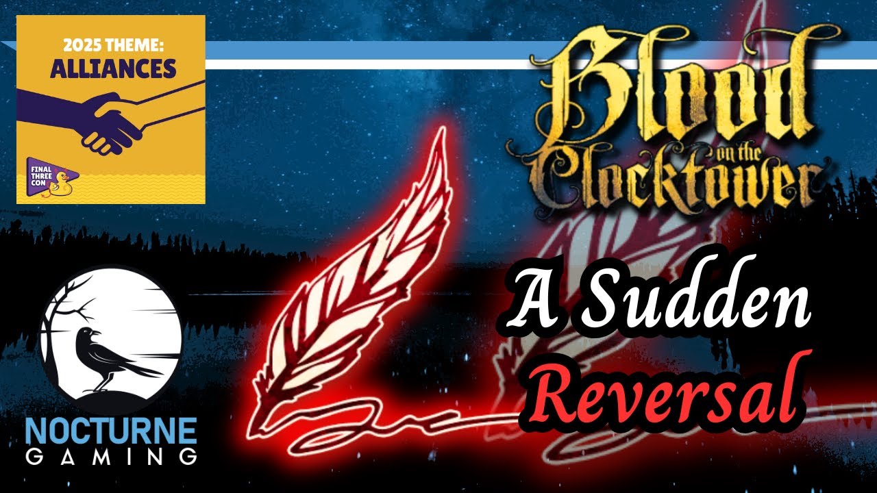 A SUDDEN REVERSAL | Blood on the Clocktower Script Semifinalist