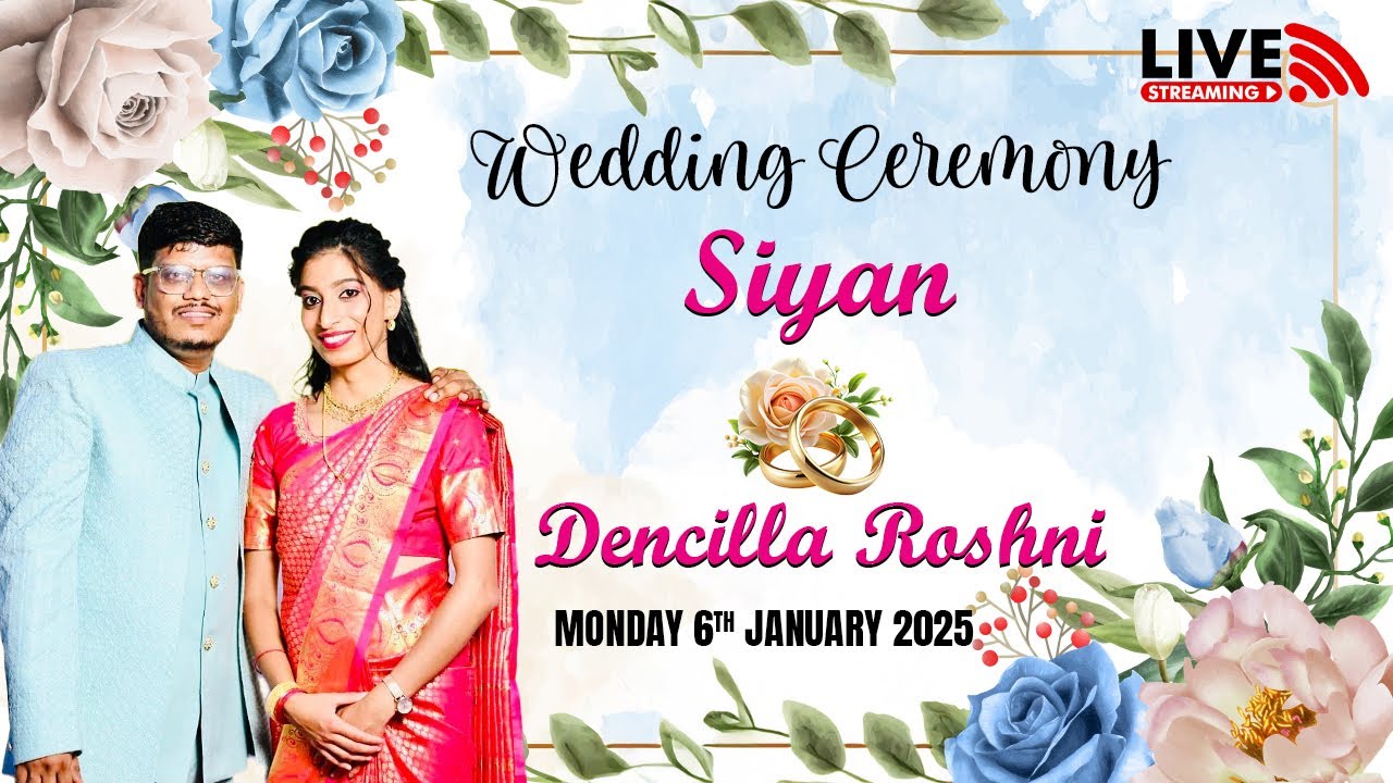 JOIN US VIRTUALLY FOR THE WEDDING CEREMONY OF  SIYAN & DENCILLA ROSHNI | 06.01.2025  @BYNDOOR