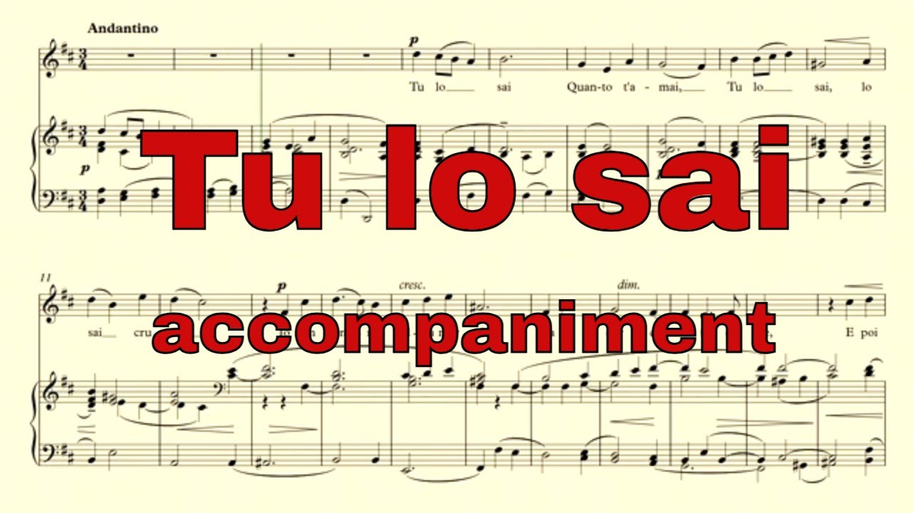 Tu lo sai - Torelli - accompaniment in D Major for medium voice - Tu lo sai accompaniment D major