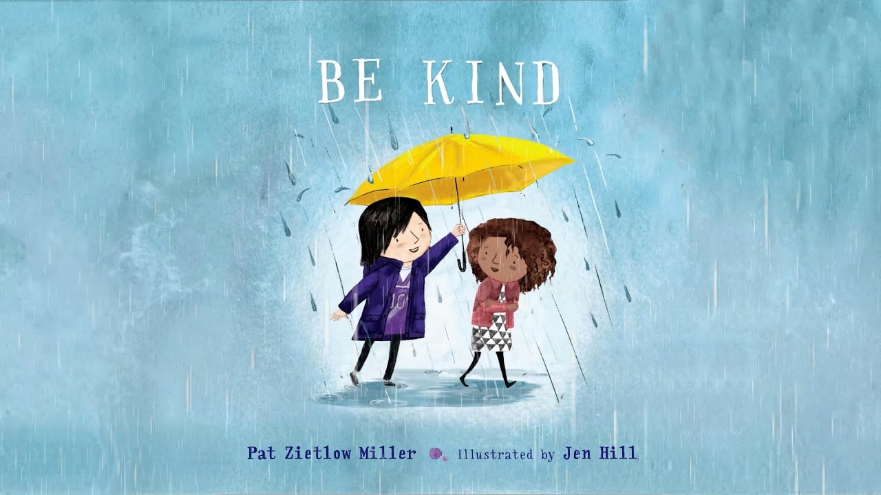 Be Kind - An Animated Read Aloud All About Kindness Perfect for the Classroom - With Moving Pictures
