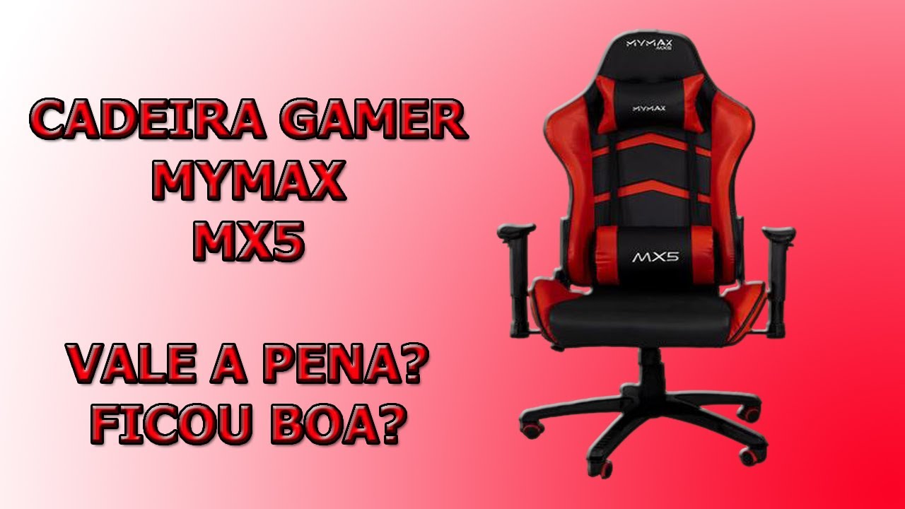 Montagem a Cadeira Gamer MX5  Preto e Vermelho Minha Opini&atilde;o, Vale  a Pena - Mymax Novo...