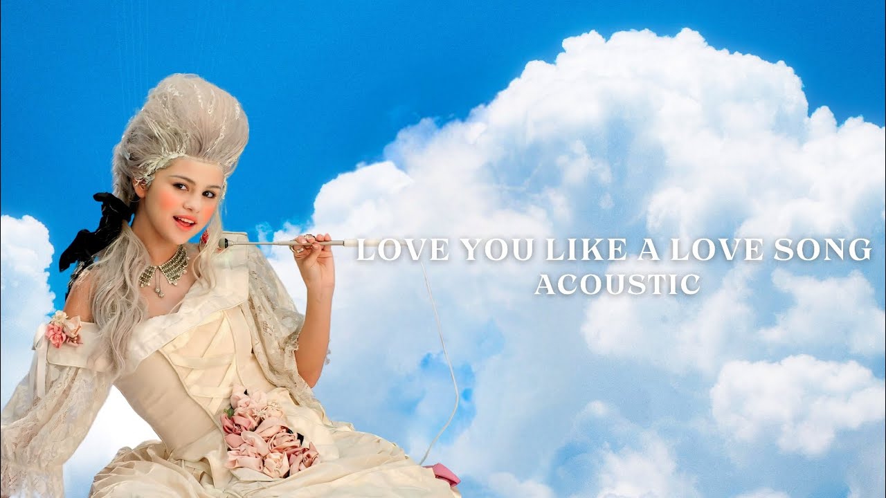Selena Gomez - Love You Like A Love Song (Acoustic) #selenagomez #acoustic