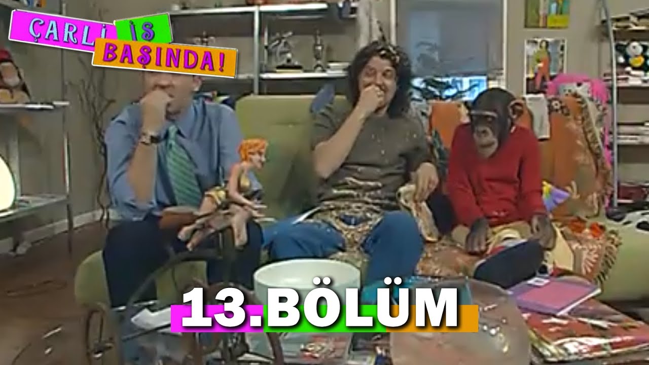 Çarli İş Başında 13. Bölüm - FULL BÖLÜM