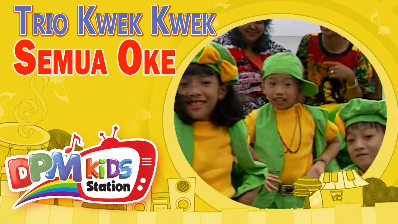 Trio Kwek Kwek - Semua Oke (Official Kids Video)