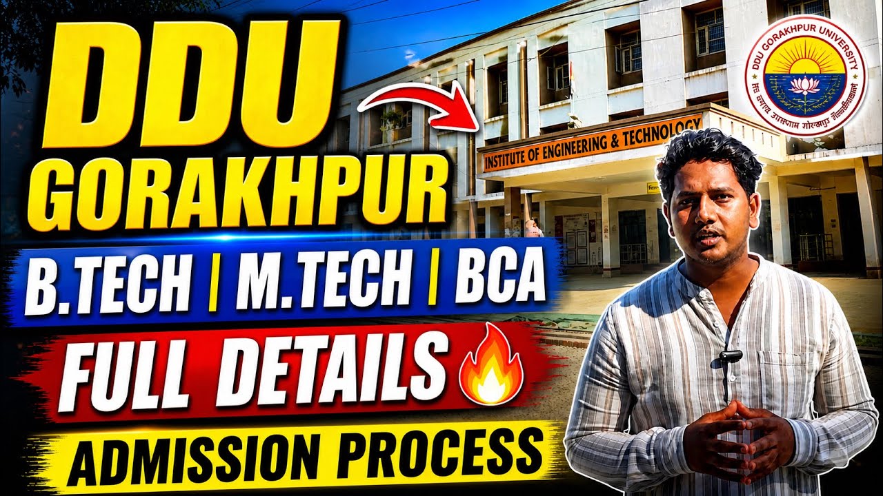 DDU Gorakhpur University Admission Process | B.Tech, M.Tech, BCA Full Details #ddubtech