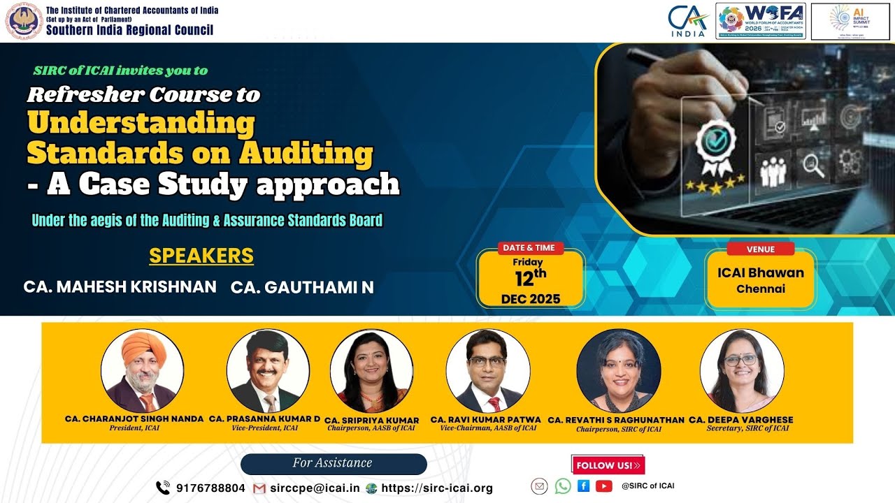 Refresher Course to Understanding Standards on Auditing-A Case Study approach | 12 Dec 2025 | DAY -1