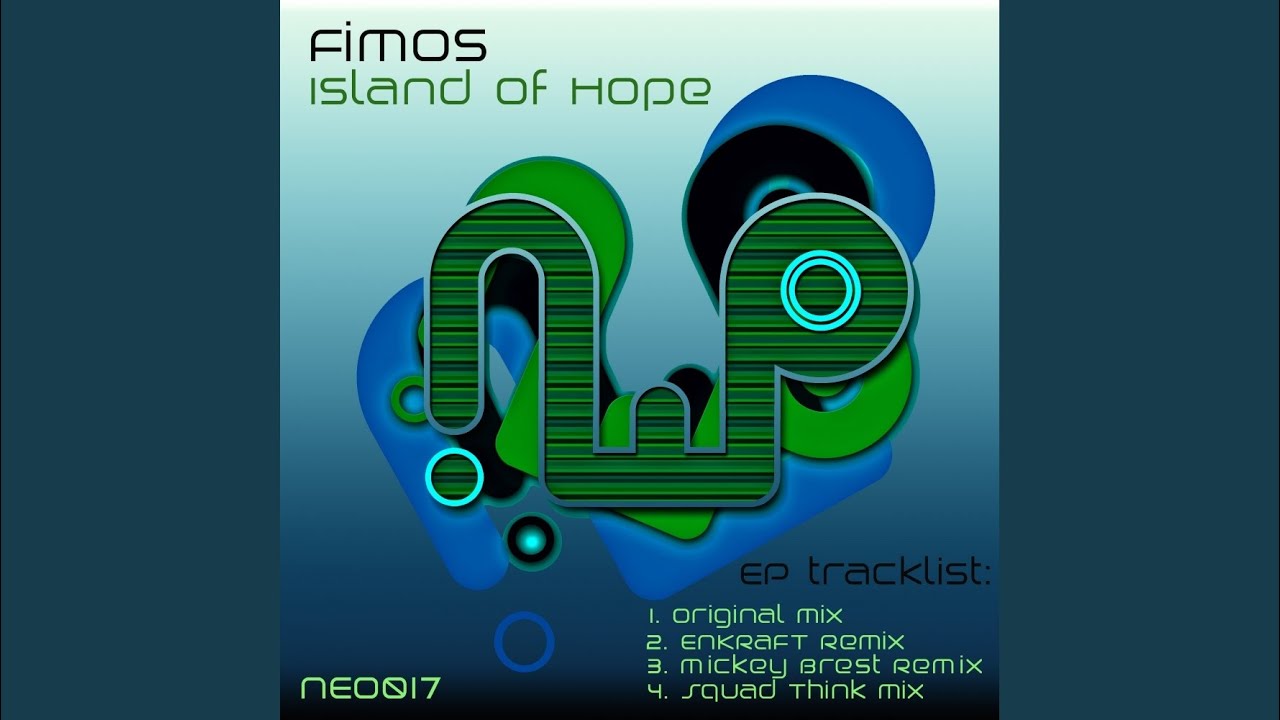 Island Of Hope (Original Mix)