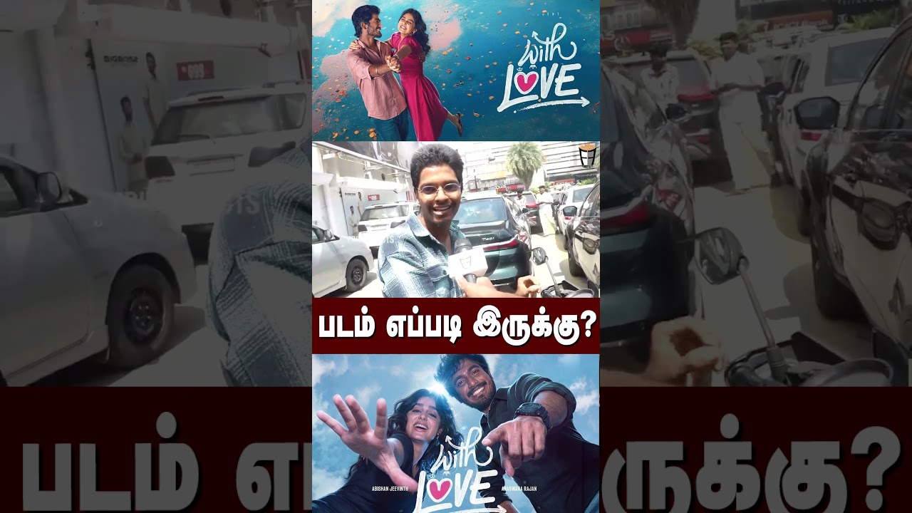 With Love Public Review | With Love Movie Review | Abishan Jeevinth | Anaswara Rajan