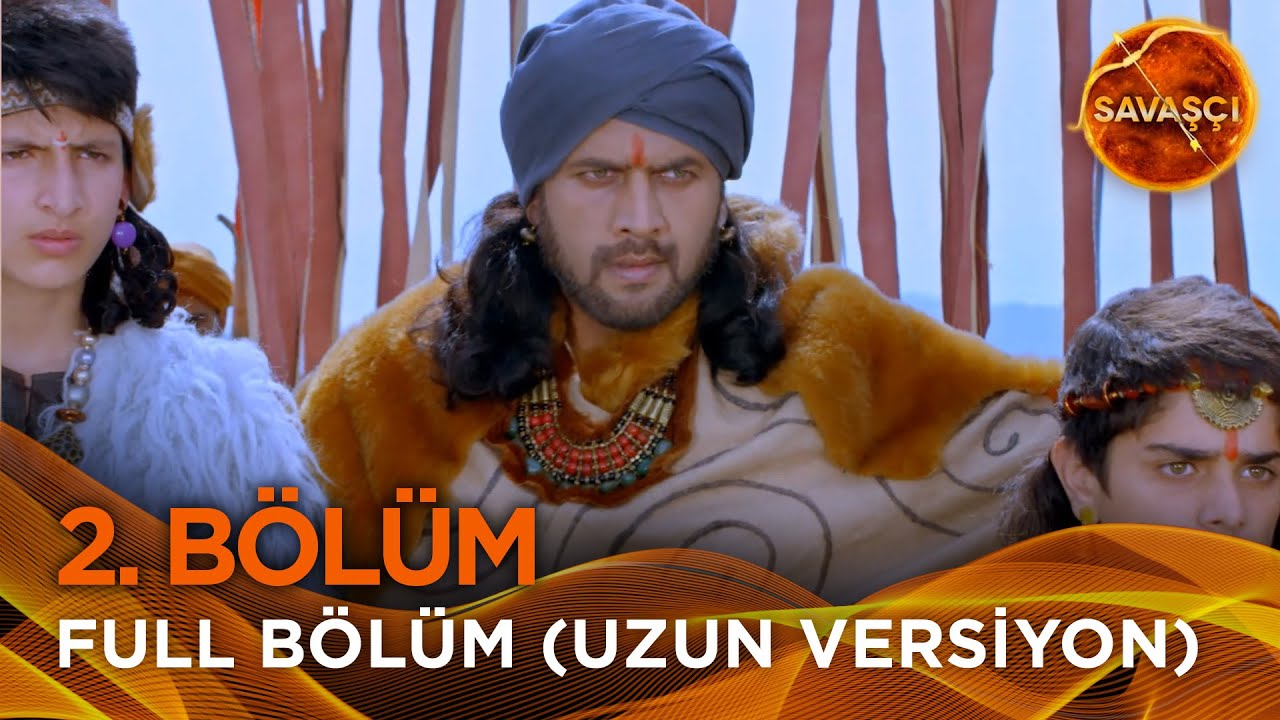 Savaşçı Hint Dizisi 2. Bölüm (Uzun Versiyon)