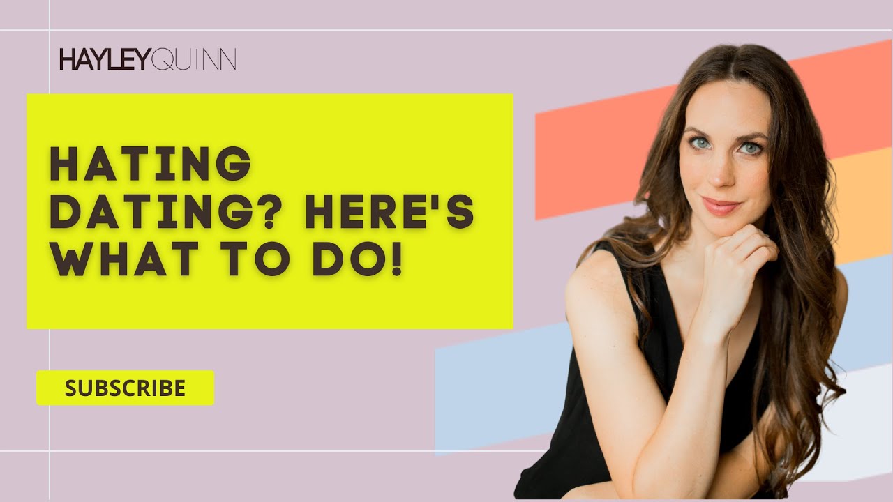 Hating Dating? This Exercise Will Change your Mind!