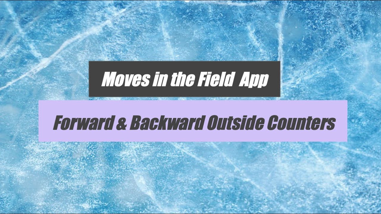 MITF App: Novice Forward & Backward Outside Counters