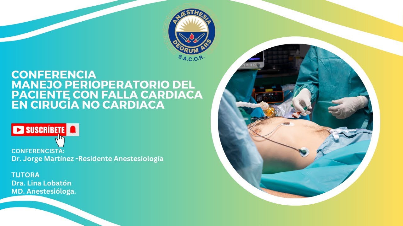 Manejo perioperatorio del paciente con falla cardiaca en cirugía no cardiaca