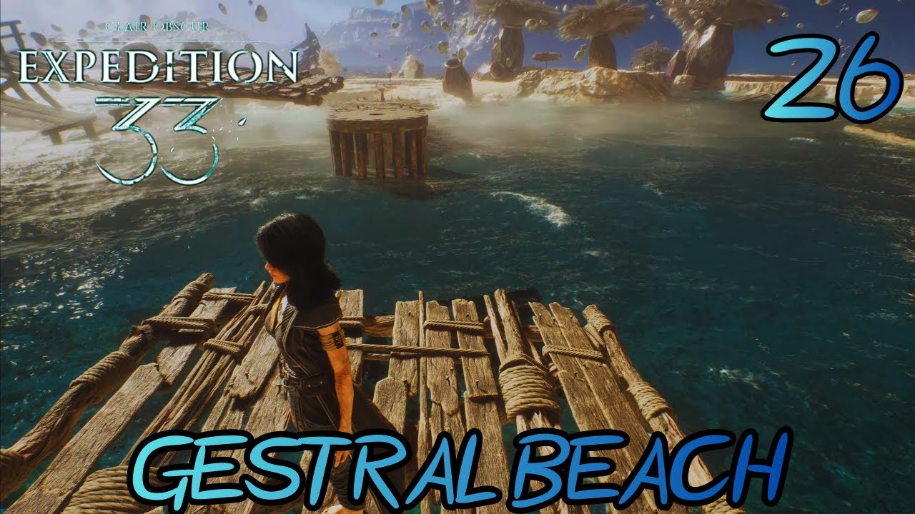 Clair Obscur: Expedition 33 Walkthrough Part 26 - Gestral Beach