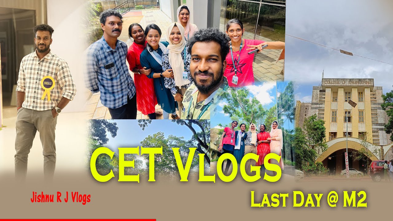 Third Semester @ CET | Mtech Life | Jishnu R J Vlogs | Engineering | Last Day of Second Semester
