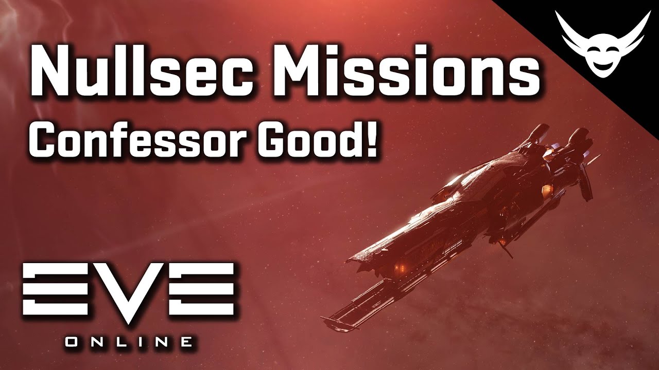 EVE Online - First Time Nullsec Missions in Confessor - Smooth Confessor!