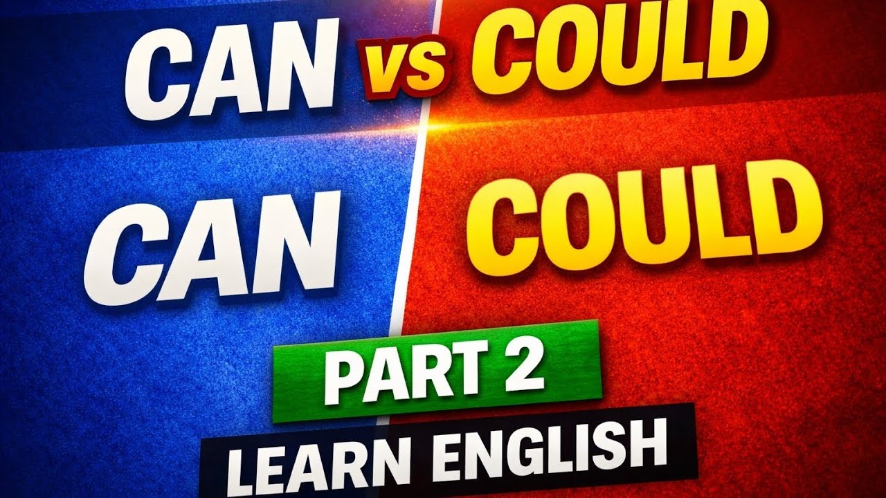 Master Can and Could — Part 2