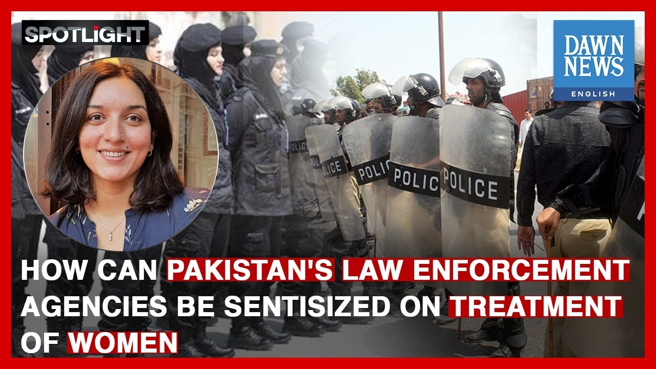 How Can Pakistan's Law Enforcement Agencies Be Sentisized On Treatment Of Women | Dawn News English