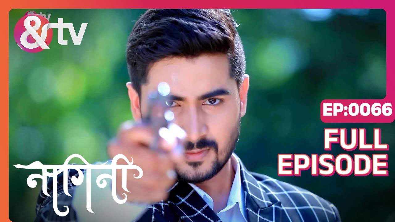 Trishul को मारने का प्रयास Kon kar raha Hai ?|Nagini |Full Ep.66|15May22|Shivani|@And TV