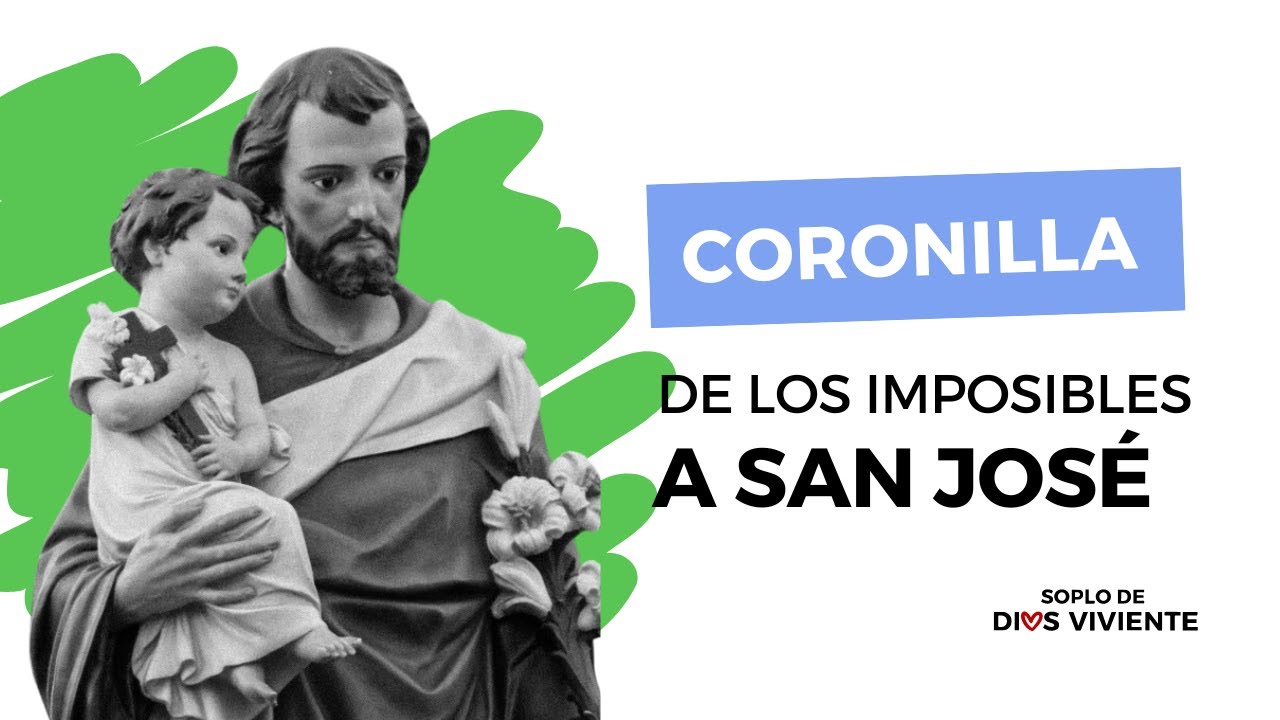 Coronilla de los imposibles a San Jos&eacute;