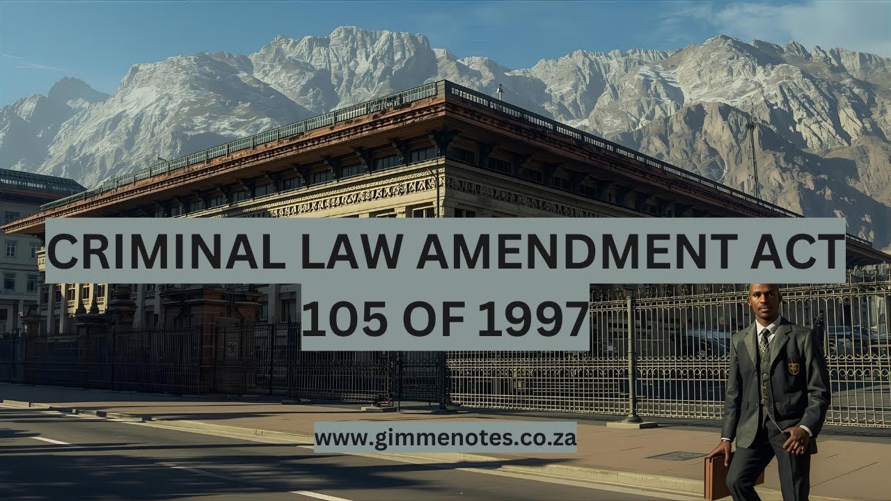 Criminal Law Amendment Act 1997: Minimum Sentences & Abolition of Death Penalty in South Africa