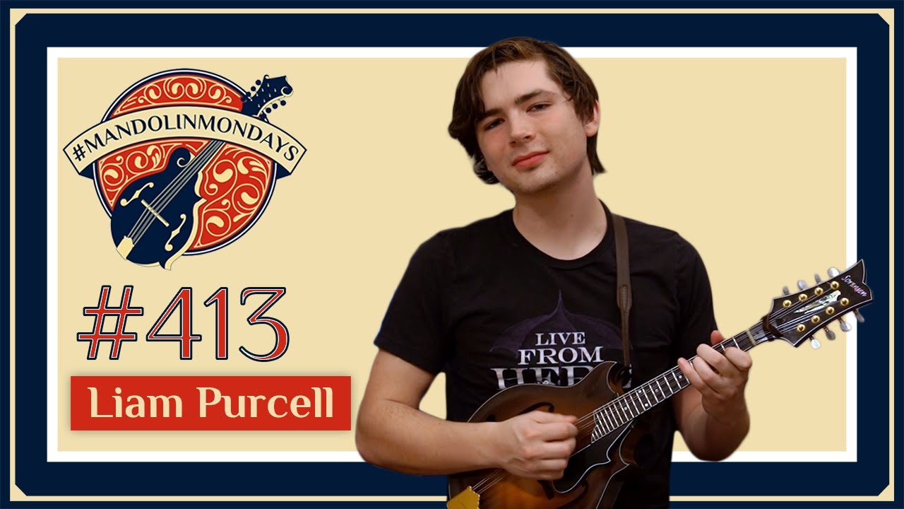 Mandolin Mondays Featuring Liam Purcell /// 