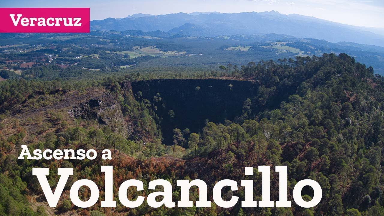 Ascenso a al volcán cráter de Volcancillo en Vigas de Rámirez Veracruz